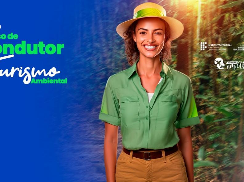 Desbravando Novos Horizontes: IFMT e Prefeitura de Alta Floresta abrem inscrições para Curso de Condutor de Turismo Ambiental Local