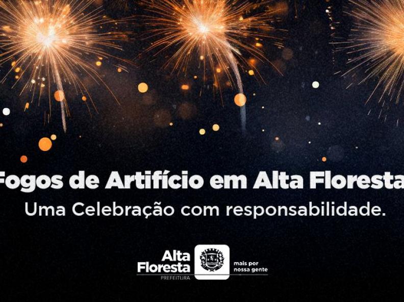 Fogos de Artifício em Alta Floresta: Uma Celebração com responsabilidade