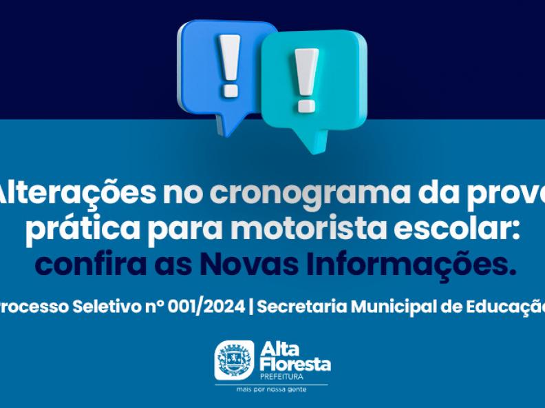 Alterações no Edital de Prova Prática para Motorista Escolar em Alta Floresta